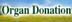 Organ Donation